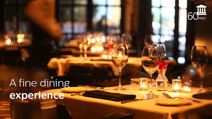 A Fine Dining Experience